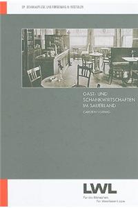 Gast- Und Schankwirtschaften Im Sauerland: Eine Untersuchung Fur die Zeit Von 1870-1930 [With CDROM]