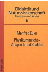 Physikunterricht - Anspruch und Realitaet