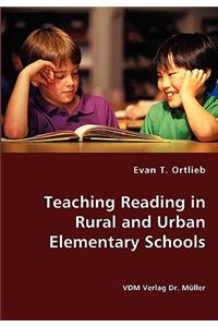 Teaching Reading in Rural and Urban Elementary Schools