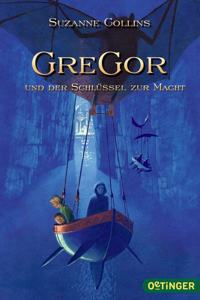 Gregor und der Schlussel zur Macht