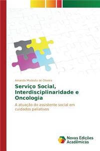 Serviço Social, Interdisciplinaridade e Oncologia