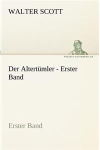 Der Altertumler - Erster Band