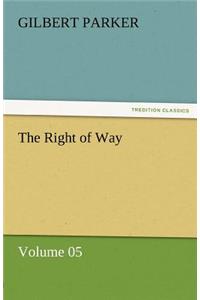 The Right of Way - Volume 05