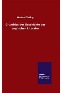 Grundriss der Geschichte der englischen Literatur