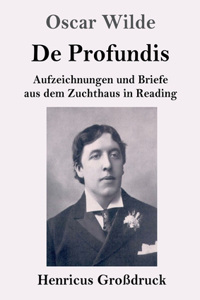 De Profundis (Großdruck)