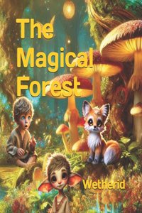 The Magical Forest Wetherid