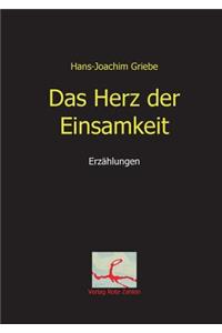 Das Herz der Einsamkeit