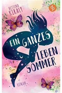 Ein ganzes Leben Sommer (Liebe)