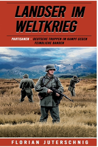 Landser im Weltkrieg - Partisanen