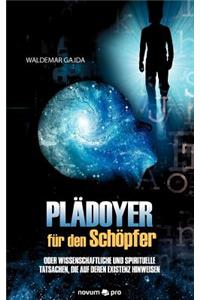 Plädoyer für den Schöpfer