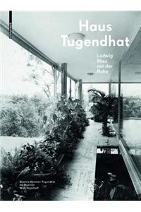 Haus Tugendhat. Ludwig Mies Van Der Rohe: Neuausgabe