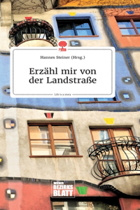 Erzähl mir von der Landstraße. Life is a Story - story.one