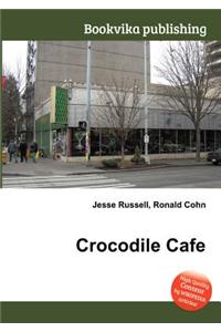 Crocodile Cafe