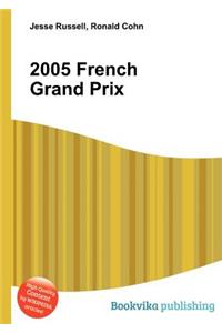 2005 French Grand Prix