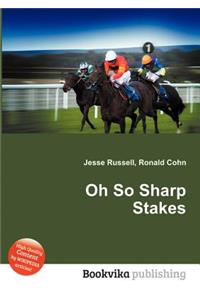 Oh So Sharp Stakes