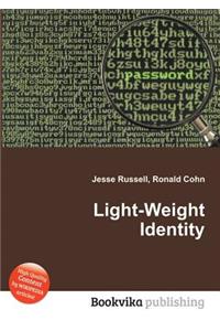 Light-Weight Identity