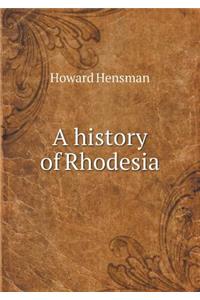 A history of Rhodesia