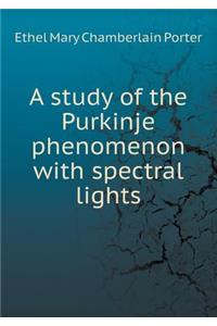 A Study of the Purkinje Phenomenon with Spectral Lights