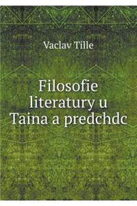 Filosofie Literatury U Taina a Predchdc