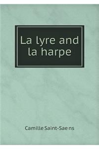 La Lyre and La Harpe