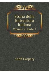 Storia Della Letteratura Italiana Volume 2. Parte 1