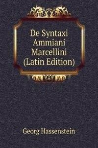 De Syntaxi Ammiani Marcellini (Latin Edition)