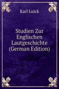 Studien Zur Englischen Lautgeschichte (German Edition)