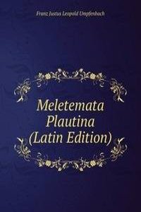 Meletemata Plautina (Latin Edition)