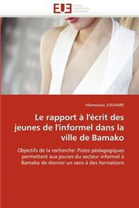 Le Rapport À l''écrit Des Jeunes de l''informel Dans La Ville de Bamako
