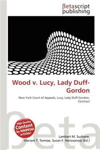 Wood V. Lucy, Lady Duff-Gordon