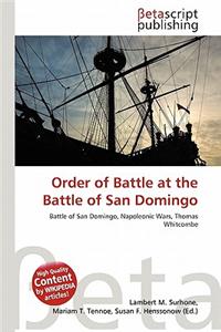 Order of Battle at the Battle of San Domingo