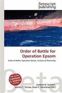 Order of Battle for Operation Epsom