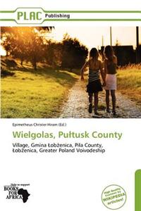 Wielgolas, Pu Tusk County