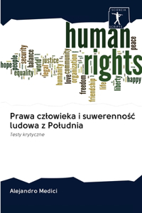 Prawa czlowieka i suwerenno&#347;c ludowa z Poludnia