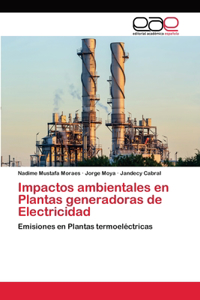 Impactos ambientales en Plantas generadoras de Electricidad