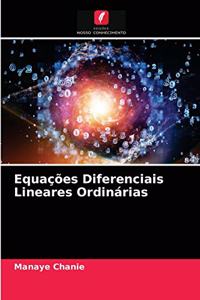 Equações Diferenciais Lineares Ordinárias