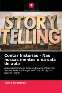 Contar histórias - Nas nossas mentes e na sala de aula