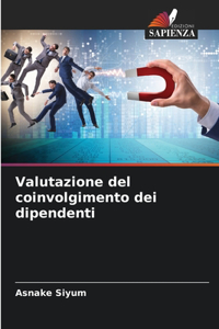 Valutazione del coinvolgimento dei dipendenti