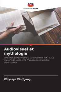 Audiovisuel et mythologie