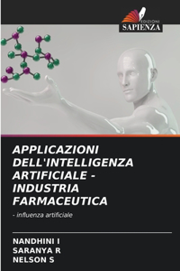 Applicazioni Dell'intelligenza Artificiale - Industria Farmaceutica