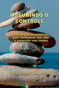Assumindo O Controle
