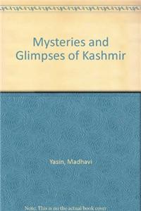 Mystries And Glimpses Of Kashmir