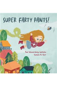 Super Farty Pants!