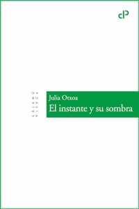El instante y su sombra