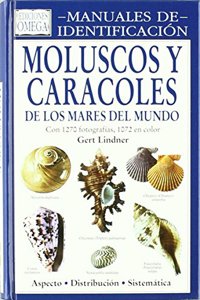 Moluscos y caracoles de los mares del mundo : manuales de identificacion