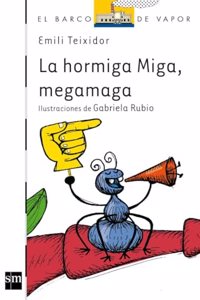 La Hormiga Miga Megamaga (El barco de vapor / The Steamboat)