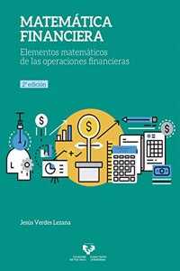Matematica financiera. Elementos matematicos de las operaciones financieras