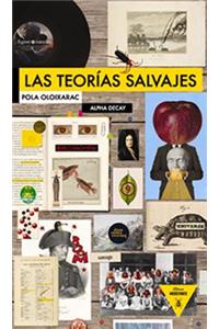 Las Teorias Salvajes