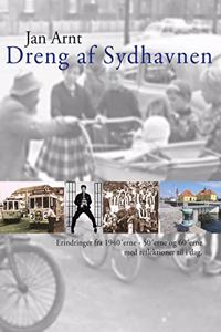 Dreng af Sydhavnen: - erindringer fra 1946 til 1966