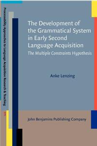 Development of the Grammatical System in Early Second Language Acquisition